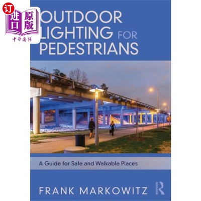 海外直订Outdoor Lighting for Pedestrians 行人户外照明