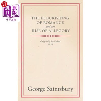 海外直订The Flourishing of Romance and the Rise of Allegory 浪漫主义的兴盛与寓言的兴起