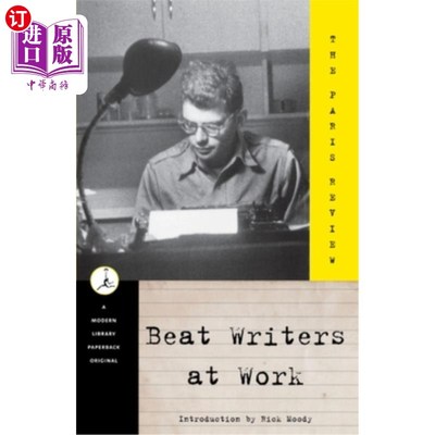 海外直订Beat Writers at Work: The Paris Review 垮掉的作家在工作:巴黎评论