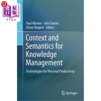 海外直订Context and Semantics for Knowledge Management: Technologies for Personal Produc 知识管理的语境和语义：个人