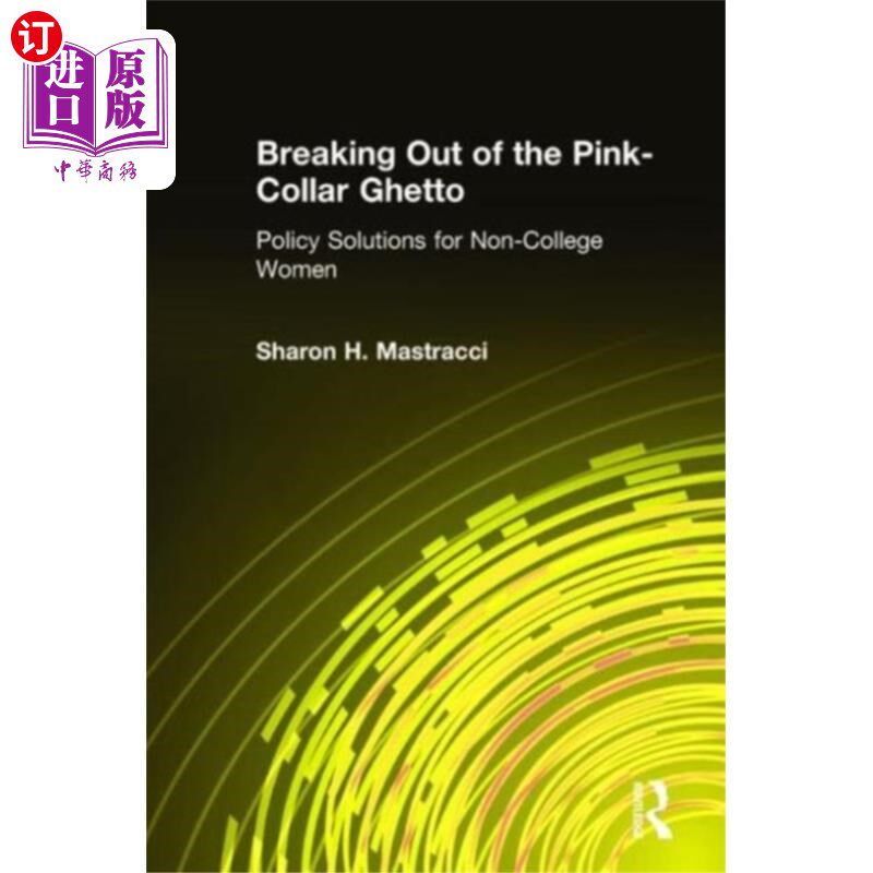 海外直订Breaking Out of the Pink-Collar Ghetto 跳出粉红领贫民区