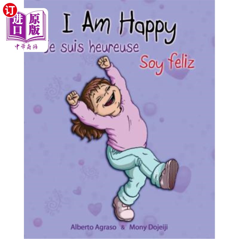 海外直订I am Happy - Je suis heureuse - Soy feliz: (Special Edition) I am Happy - I am Happy - Soy