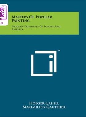海外直订Masters of Popular Painting: Modern Primitives of Europe and America 流行绘画大师：欧美现代原始派
