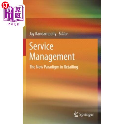 海外直订Service Management: The New Paradigm in Retailing 服务管理:零售业的新范式
