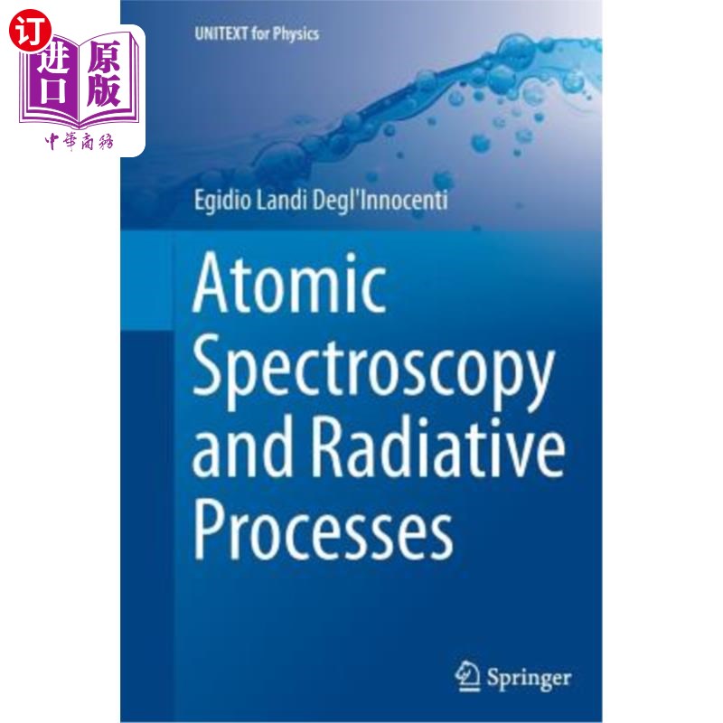 海外直订Atomic Spectroscopy and Radiative Processes 原子光谱与辐射过程