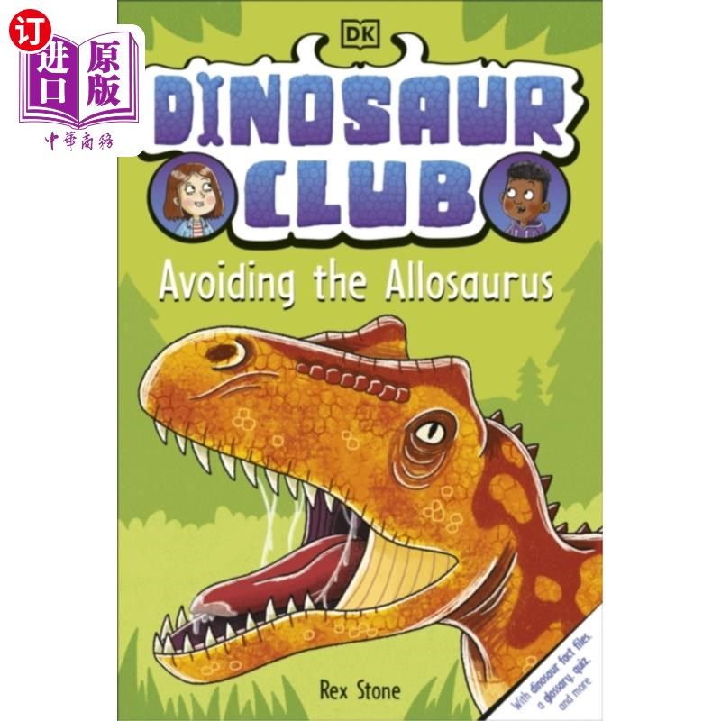 海外直订Dinosaur Club: Avoiding the Allosaurus 恐龙俱乐部:避开异特龙