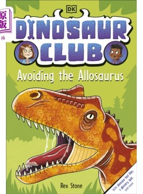海外直订Dinosaur Club: Avoiding the Allosaurus 恐龙俱乐部:避开异特龙