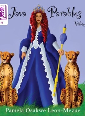 海外直订Java Parables Volume 1: Object-Oriented Programming in a Nutshell. Java寓言首卷:面向对象编程概论。