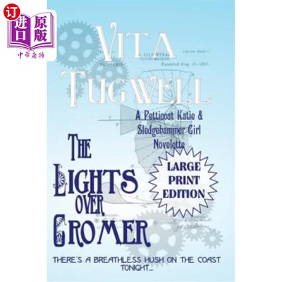 海外直订The Lights Over Cromer: A Petticoat Katie & Sledgehammer Girl Novelette 灯光在克罗默:衬裙凯蒂和大锤女孩Nove