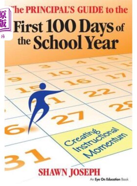 海外直订The Principal's Guide to the First 100 Days of the School Year: Creating Instruc 新学年前100天的校长指南:创