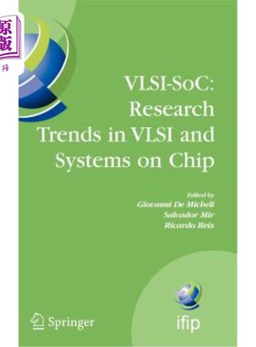 海外直订Vlsi-Soc: Research Trends in VLSI and Systems on Chip: Fourteenth International  VLSI - soc