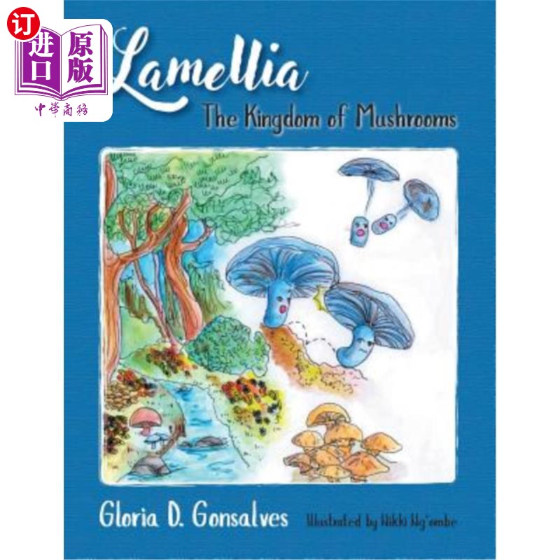 海外直订Lamellia: The Kingdom of Mushrooms 拉梅利亚：蘑菇王国