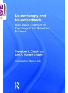 海外直订医药图书Neurotherapy and Neurofeedback: Brain-Based Treatment for Psychological and Beha 神经治疗和神经反馈
