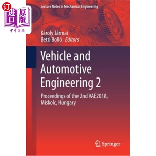 the and Proceedings 海外直订Vehicle 2nd Engineering Miskolc Automotive 汽车与汽车工程2：第2届Vae Vae2018