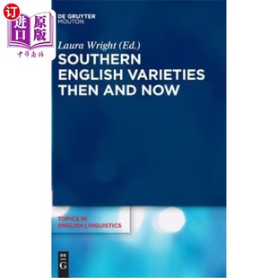 Then Varieties and Now 南方英语变体 海外直订Southern 当时和现在 English