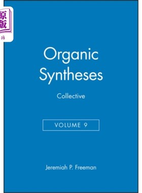 海外直订Organic Syntheses, Collective Volume 9 有机合成，第9卷