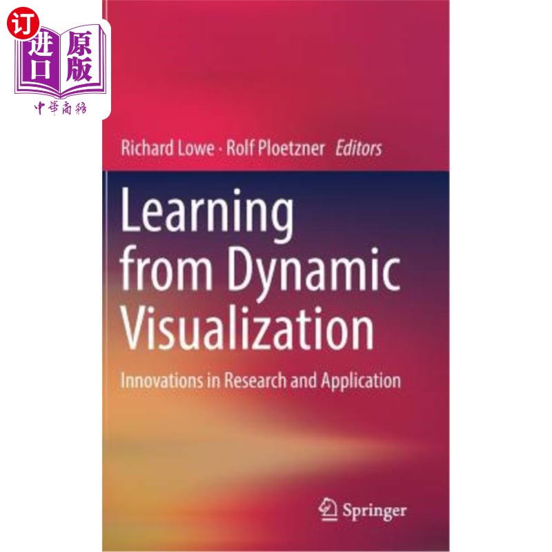 海外直订Learning from Dynamic Visualization: Innovations in Research and Application 从动态可视化中学习:研究和应用