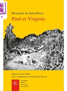 现货 贝纳丹 德 圣比埃 保尔和薇吉妮 法文原版 Paul et Virginie Henri Bernardin de Saint Pierre 法兰西院士【中商原版】