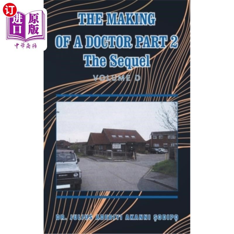 海外直订医药图书The Making of a Doctor Part 2: The Sequel 医生的制作第二部分:续集