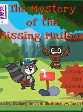 海外直订The Mystery of the Missing Mailbox: A Stevie & Stan Adventure 失踪信箱之谜：史提夫和斯坦的冒险