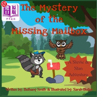 海外直订The Mystery of the Missing Mailbox: A Stevie & Stan Adventure 失踪信箱之谜：史提夫和斯坦的冒险