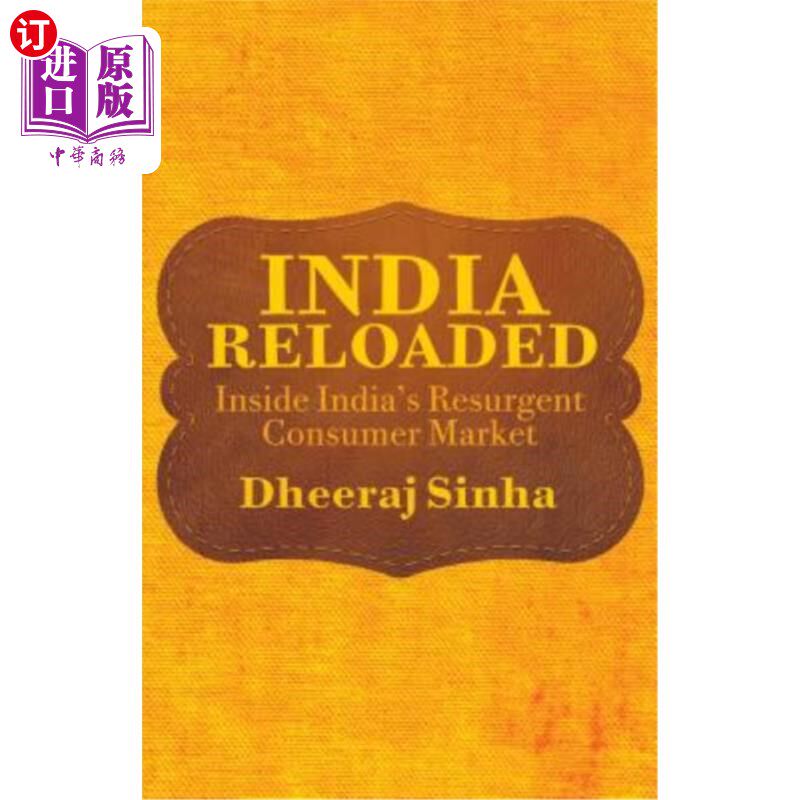 海外直订India Reloaded: Inside India's Resurgent Consumer Market 印度消费市场的复苏
