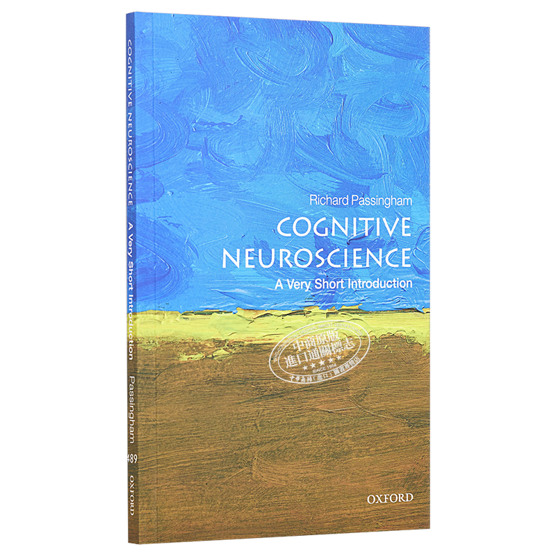 Cognitive Neuroscience: A very Short Introduction 英文原版 牛津通识系列：认知神经科学 Richard Passingham【中商原版?
