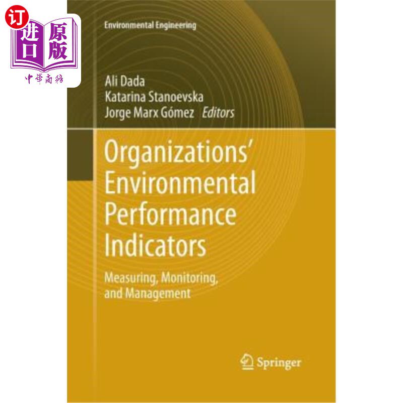 海外直订Organizations' Environmental Performance Indicators: Measuring, Monitoring, and  组织的环境绩效指标：测量、