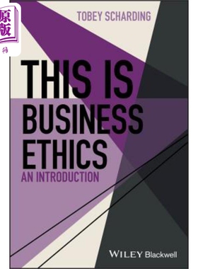 预售 这是商业伦理学 导论 平装 This Is Business Ethics: An Introduction 英文原版 TOBEY SCHARDING 企业道德规范【中商原版】