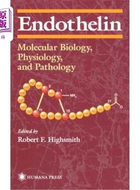海外直订医药图书Endothelin: Molecular Biology, Physiology, and Pathology 内皮素：分子生物学、生理学和病理学