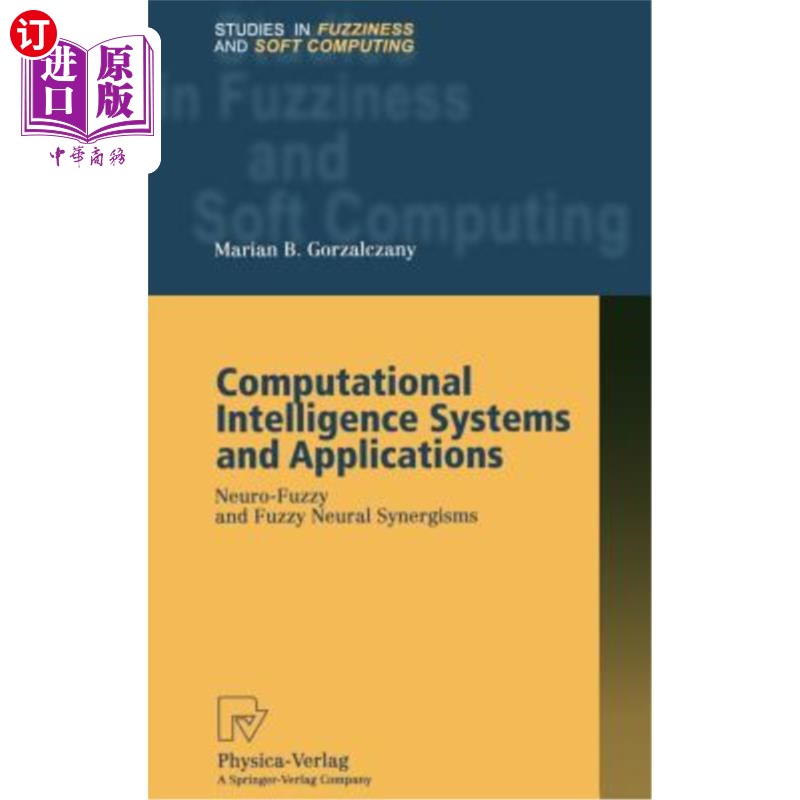 海外直订医药图书Computational Intelligence Systems and Applications: Neuro-Fuzzy and Fuzzy Neura 计算智能系统及其应
