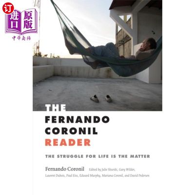 海外直订Fernando Coronil Reader 费尔南多·科罗纳尔读者