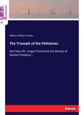 海外直订The Triumph of the Philistines: And how Mr. Jorgan Preserved the Morals of Marke 非利士人的胜利：以及乔根先