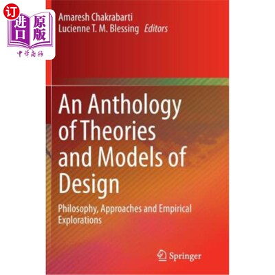 海外直订An Anthology of Theories and Models of Design: Philosophy, Approaches and Empiri
