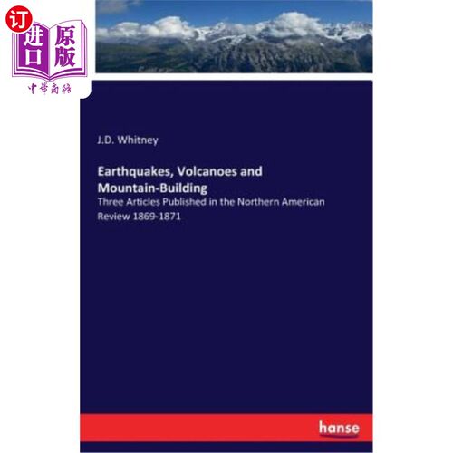 海外直订Earthquakes, Volcanoes and Mountain-Building 地震、火山和山地建筑