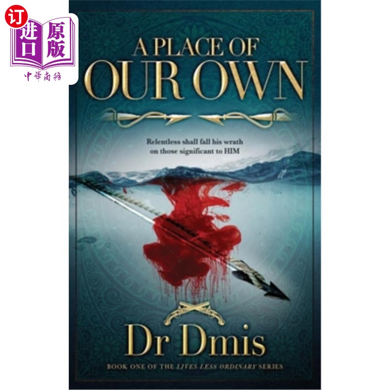 海外直订A Place Of Our Own: Book one of the 'Lives Less Ordinary' series 我们自己的地方:“生活不那么平凡”系列丛书