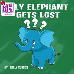 大象艾丽 海外直订Elly Lost Gets 迷路了 Elephant