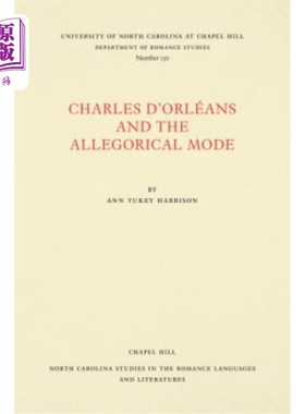 海外直订Charles d'Orléans and the Allegorical Mode 查尔斯·德奥尔良与寓言模式