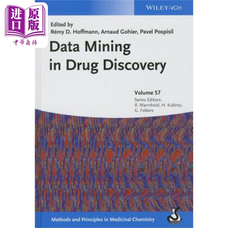 现货 数据挖掘在药物发现中的应用 Data Mining In Drug Discovery V57 Remy Hoffmann 英文原版 wiley