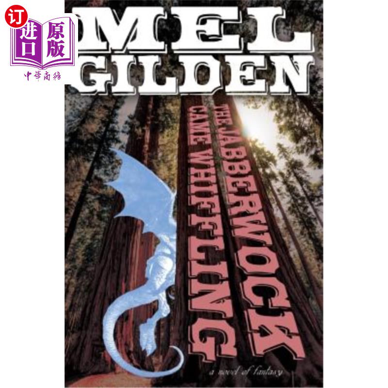 海外直订The Jabberwock Came Whiffling: A Novel of Fantasy 《虚无缥缈来了:一部奇幻小说》