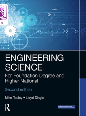 海外直订Engineering Science: For Foundation Degree and Higher National 工程科学:为基础学位和更高的国家