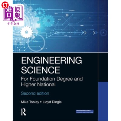 海外直订Engineering Science: For Foundation Degree and Higher National 工程科学:为基础学位和更高的国家