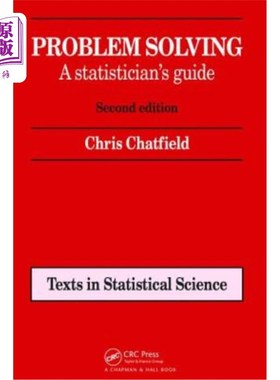 海外直订Problem Solving: A Statistician's Guide, Second Edition 问题解决:统计学家指南，第二版