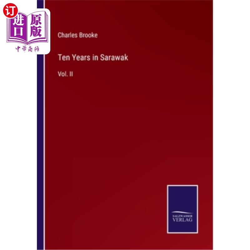 海外直订Ten Years in Sarawak: Vol. II沙捞越十年：第二卷-封面