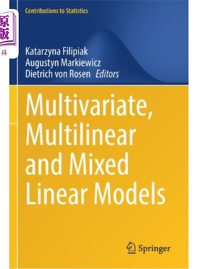 海外直订Multivariate, Multilinear and Mixed Linear Models 多元，多线性和混合线性模型