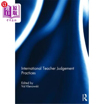 海外直订International Teacher Judgement Practices 国际教师评判实践