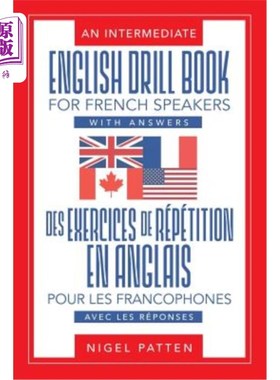 海外直订An Intermediate English Drill Book for French Speakers, with Answers: Des exerci 中级英语练习册为法语国家，