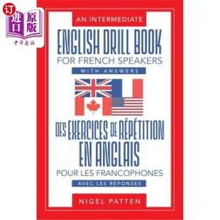 海外直订An Intermediate English Drill Book for French Speakers, with Answers: Des exerci 中级英语练习册为法语国家,