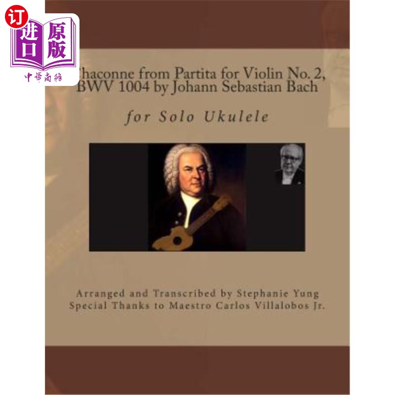 海外直订Chaconne from Partita for Violin No. 2, Bwv 1004 by Johann Sebastian Bach: For S乔恩·塞巴斯蒂安·巴赫为2号