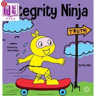 海外直订Integrity Ninja: A Social, Emotional Children's Book About Being Honest and Keep 诚信忍者:关于诚实和遵守承